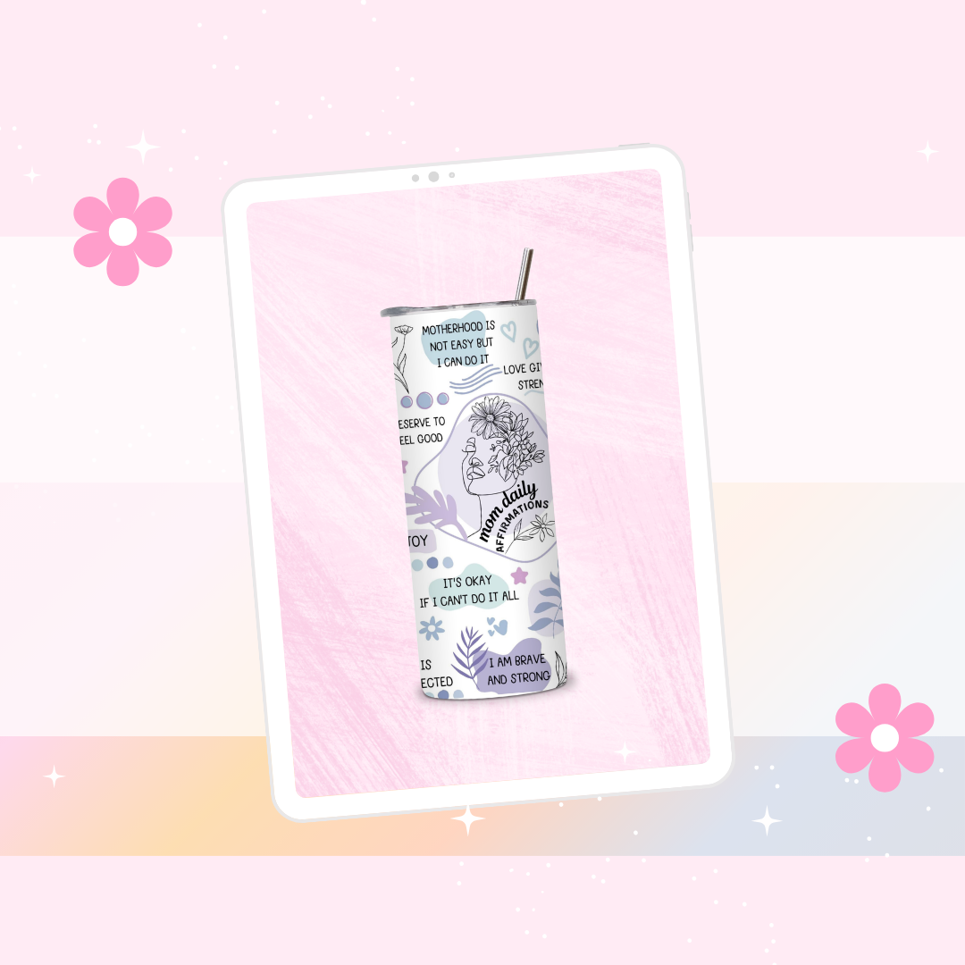 Mom daily affirmations drinks tumbler
