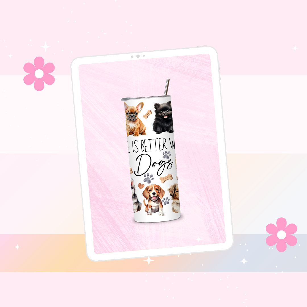 Just a girl who loves dogs drinks tumbler