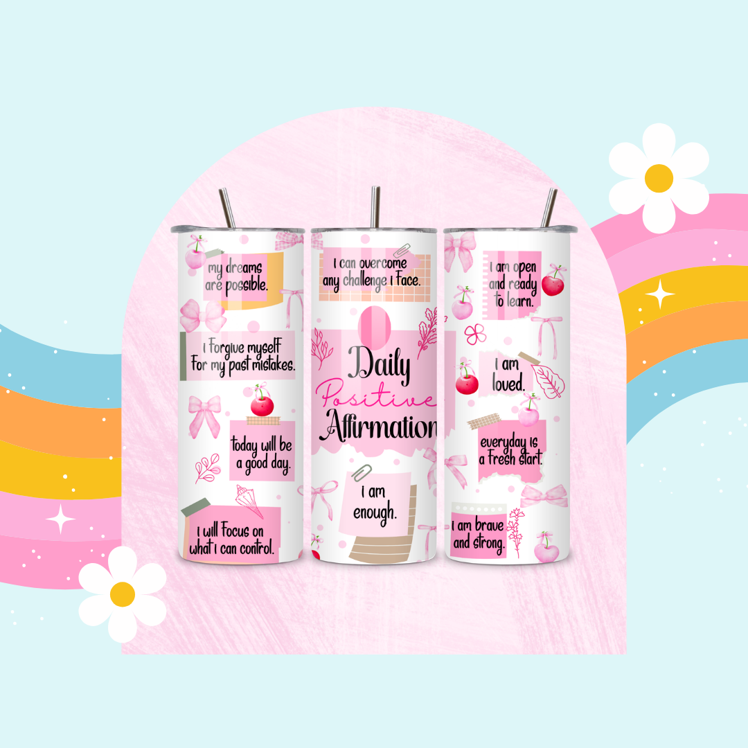 Daily positive affirmations drinks tumbler