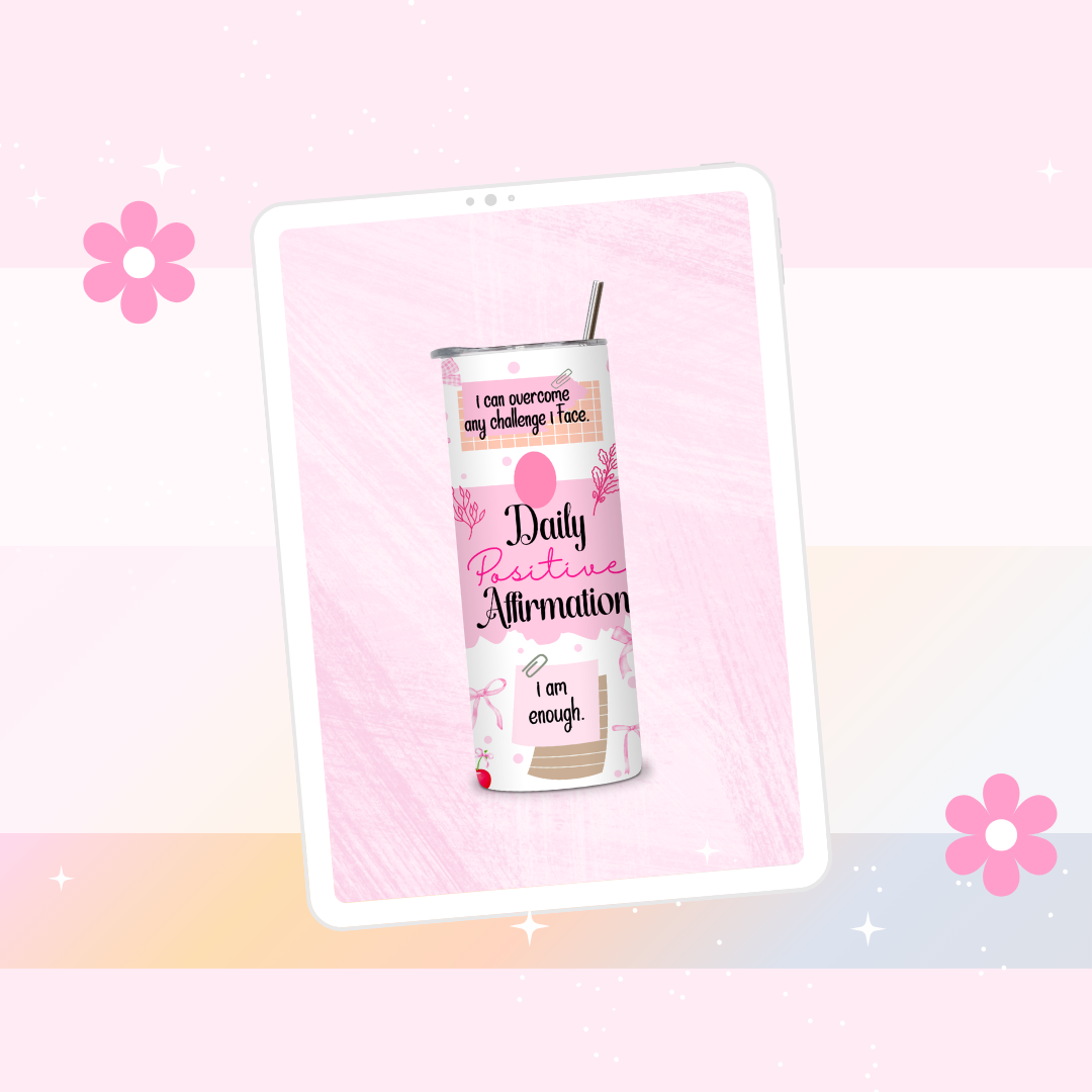 Daily positive affirmations drinks tumbler