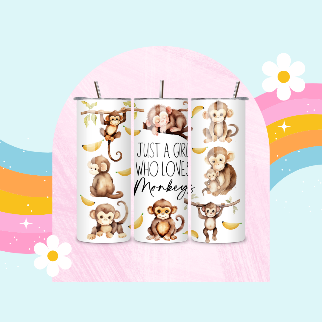 Just a girl who loves monkeys drinks tumbler