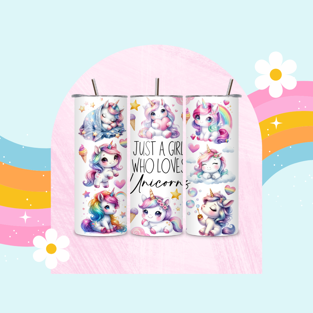 Just a girl who loves Unicorns drinks tumbler