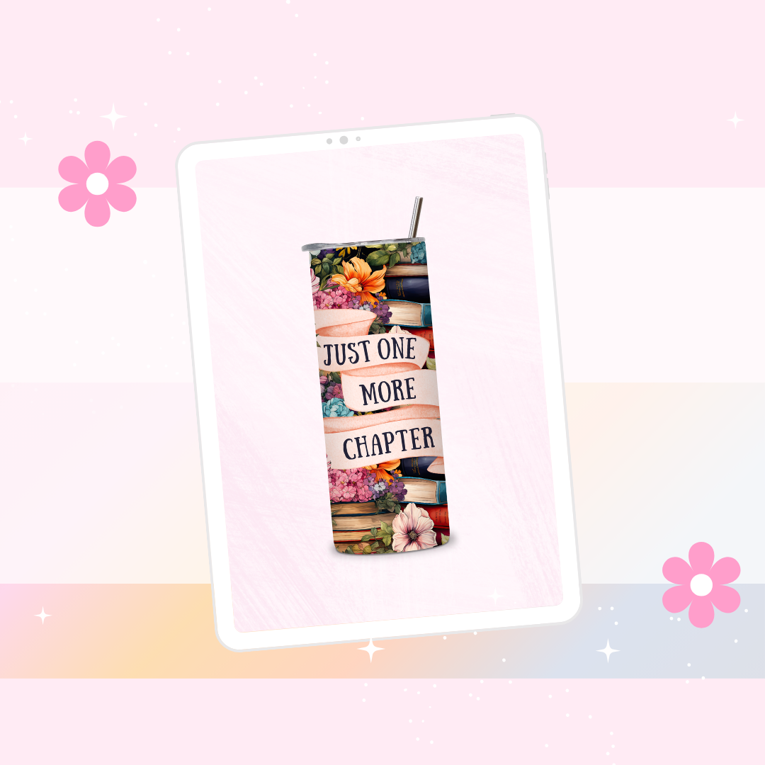Just one more chapter drinks tumbler