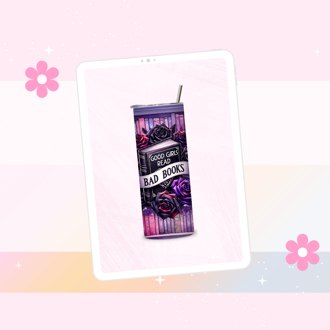 Good Girls read Bad books drinks tumbler