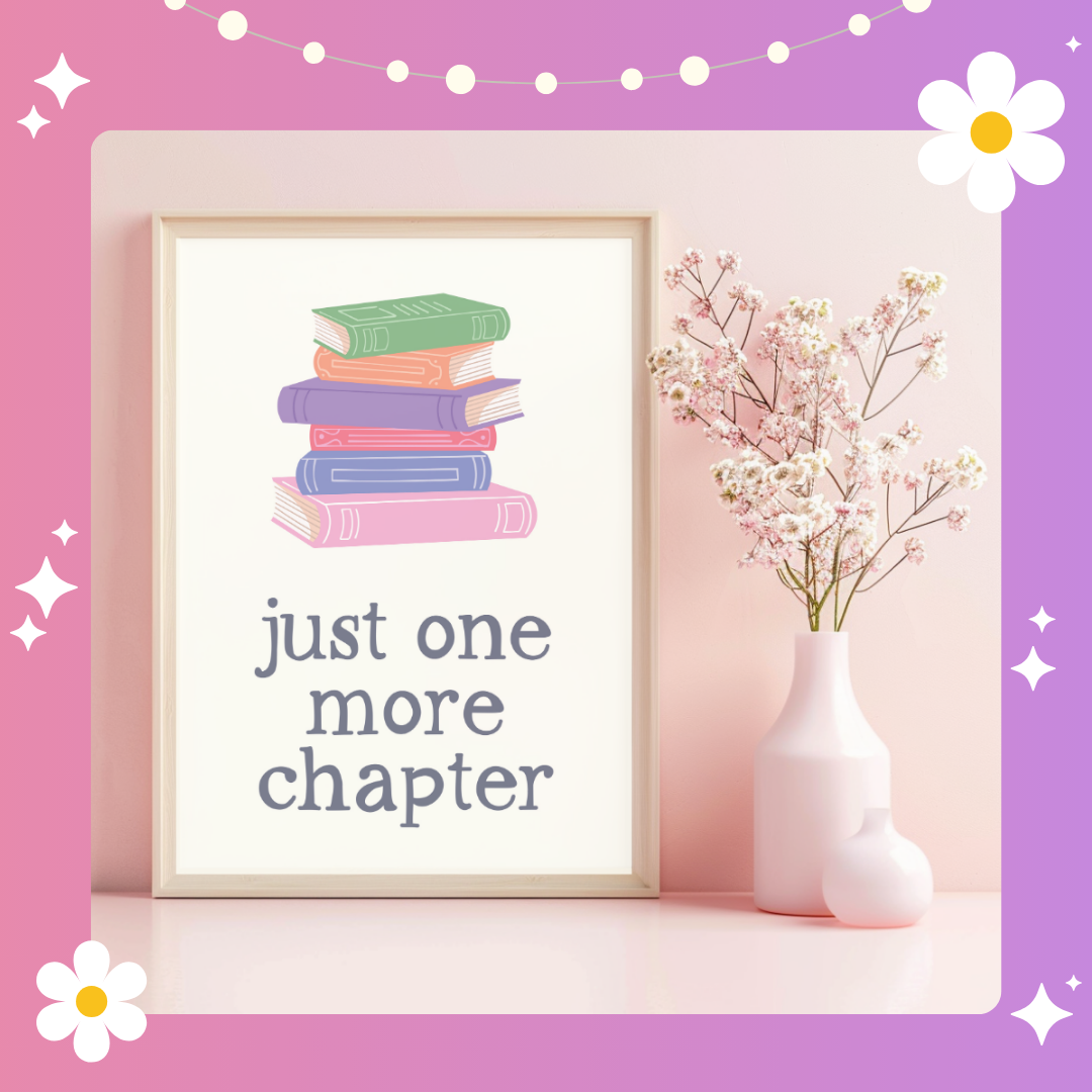 Just one more chapter Art Print