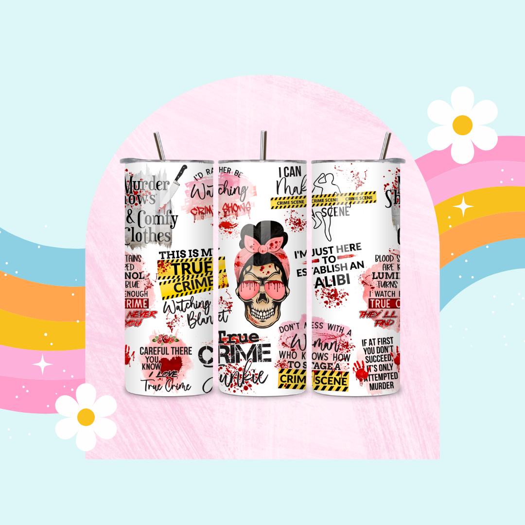 True crime junkie drinks tumbler