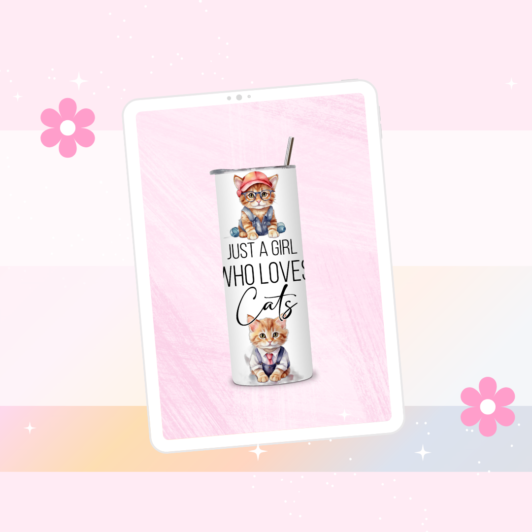 Just a girl who loves cats drinks tumbler