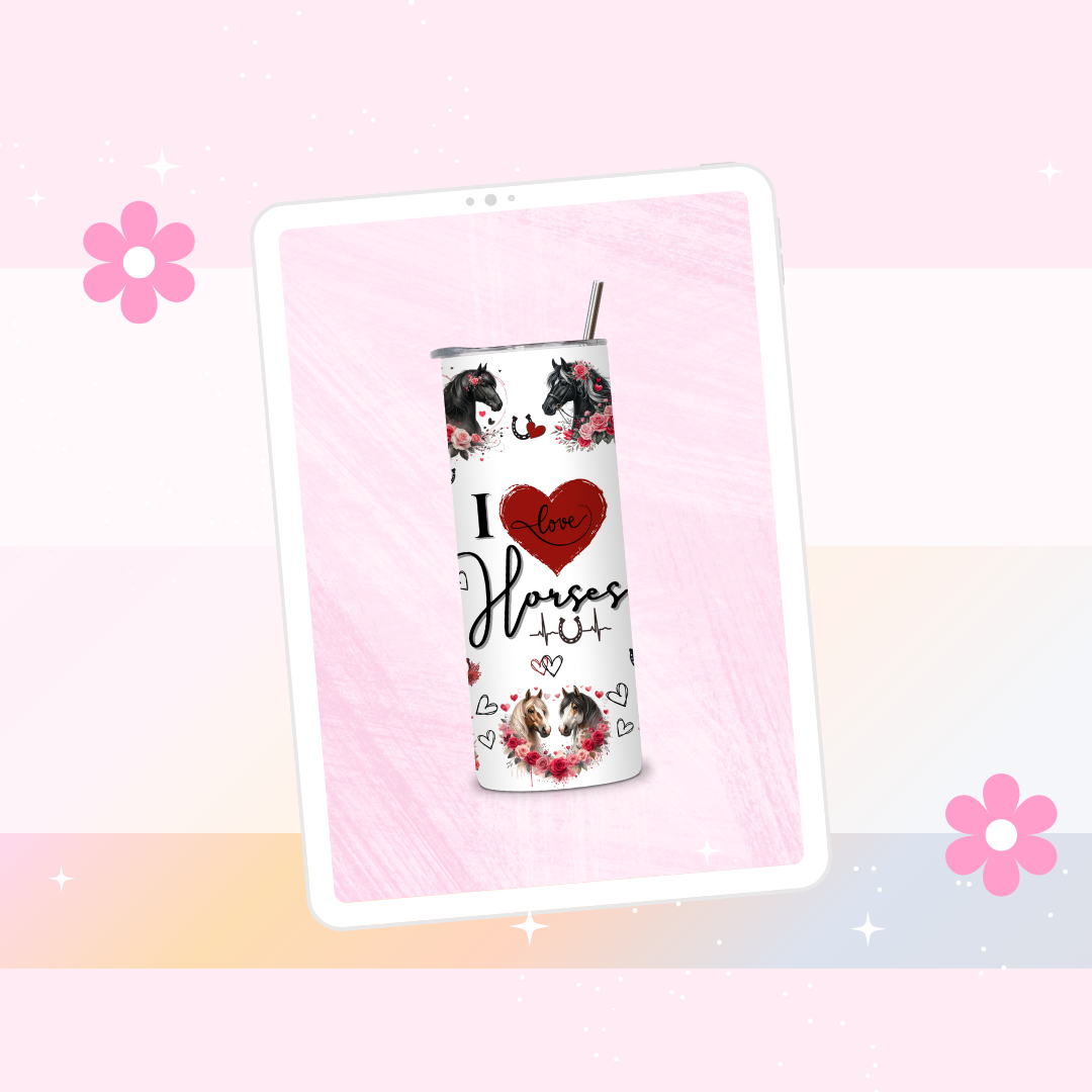 I love horses drinks tumbler