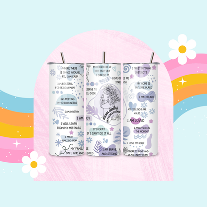Mom daily affirmations drinks tumbler