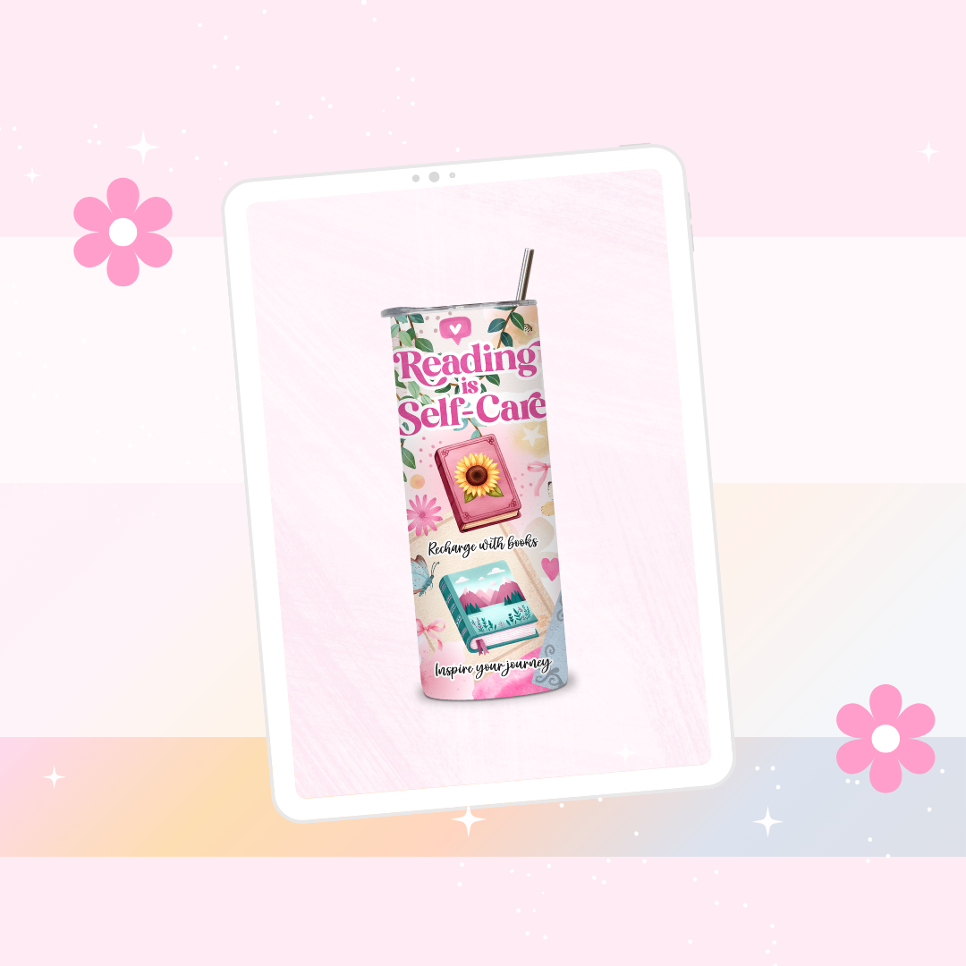 Reading is Self care drinks tumbler