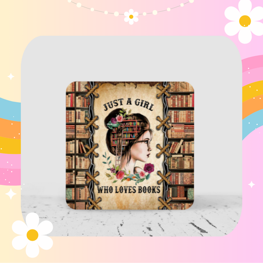 Just a girl who loves books coaster