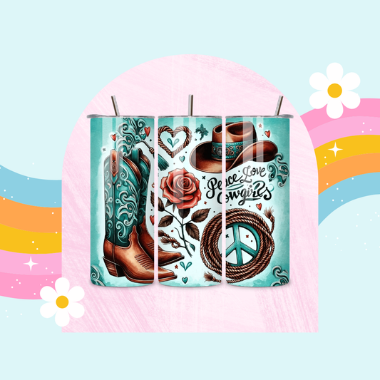 Peace Love cowgirls drinks tumbler