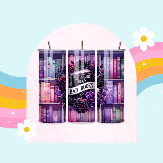 Good Girls read Bad books drinks tumbler