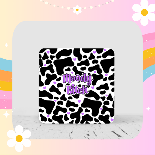 Moody Bitch Purple Coaster
