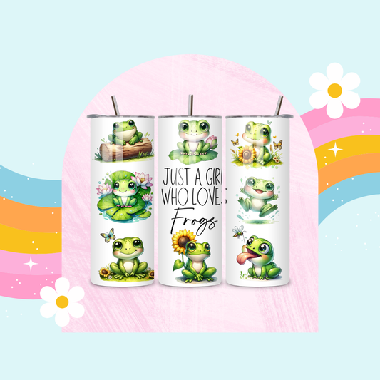 Just a girl who loves frogs drinks tumbler