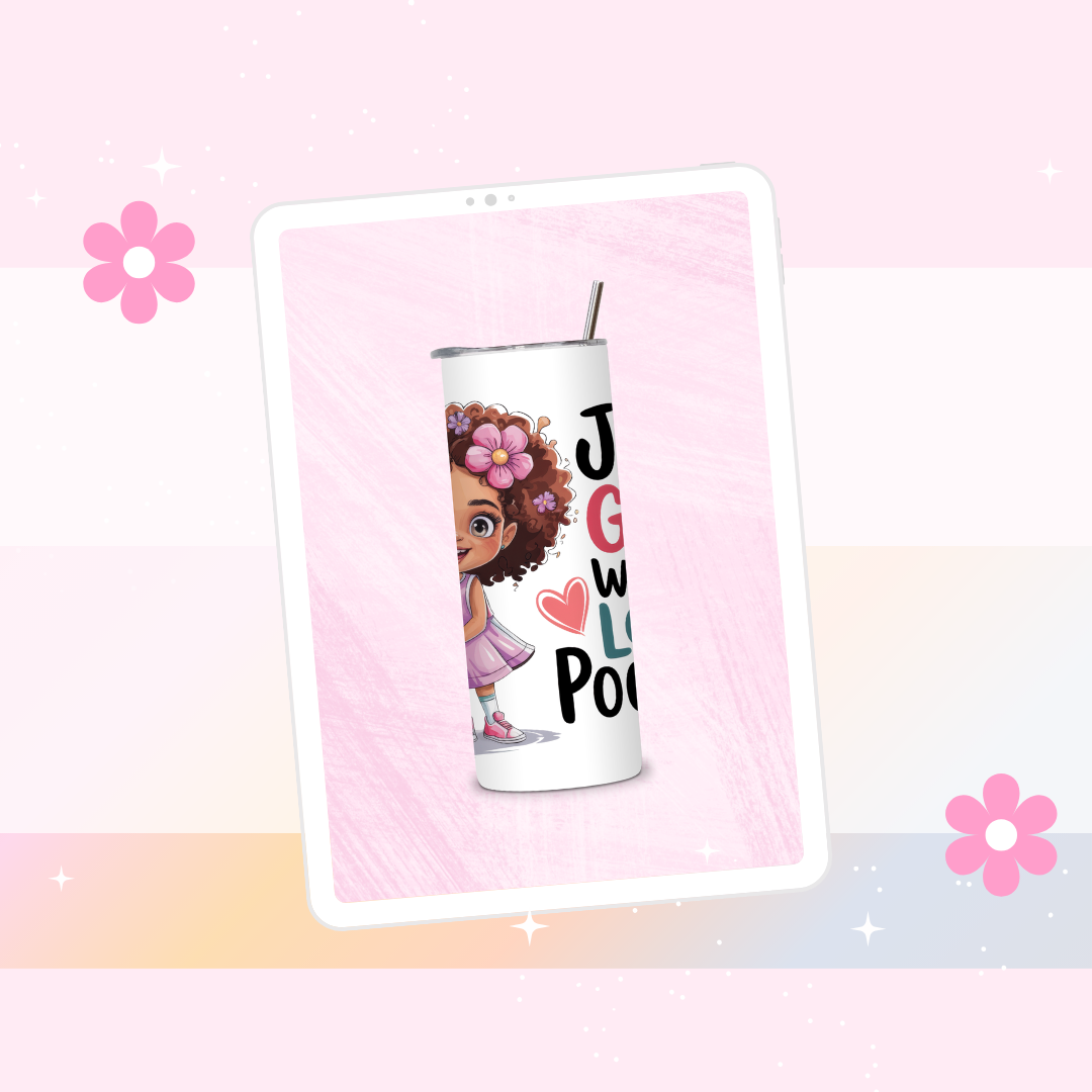 Just a girl who loves poodles drinks tumbler