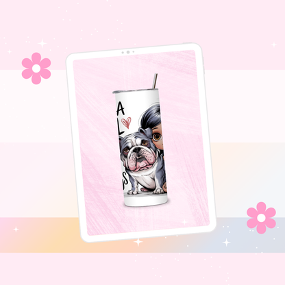 Just a girl who loves bulldogs drinks tumbler