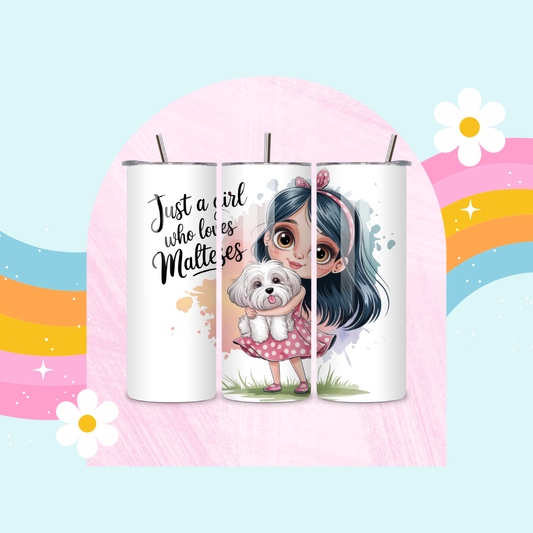 Just a girl who loves Malteses drinks tumbler