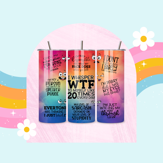 I whisper WTF drinks tumbler