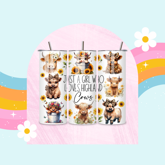 Just a girl who loves highland cows drinks tumbler