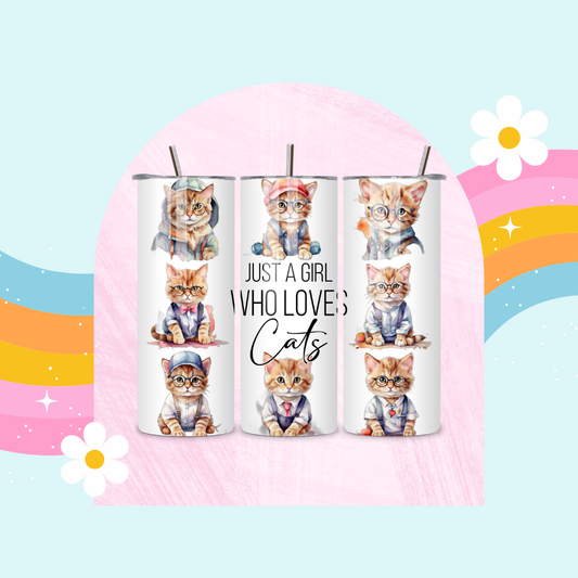 Just a girl who loves cats drinks tumbler