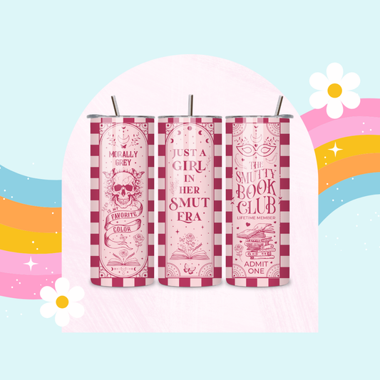 Just a girl in her smut era drinks tumbler