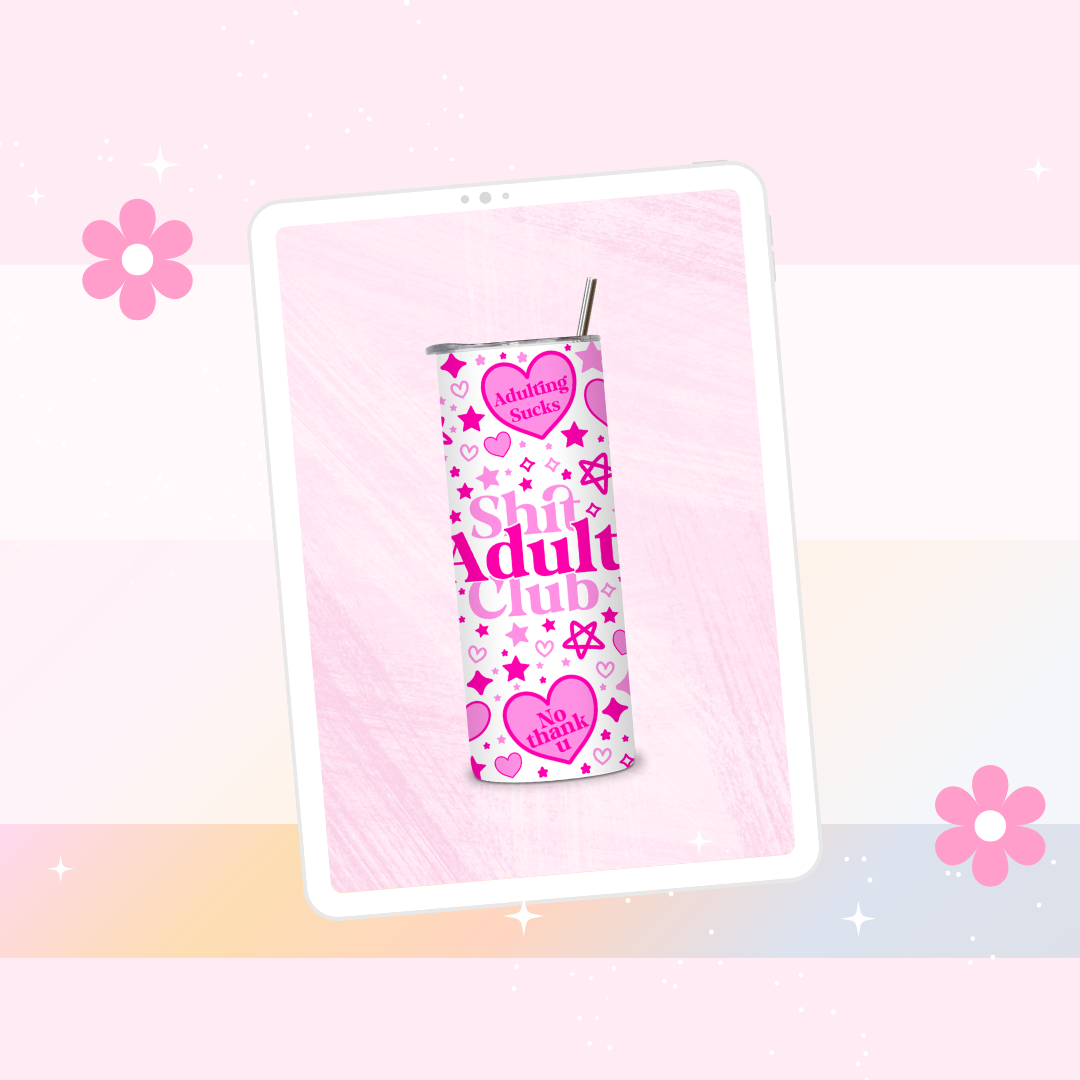 Shit Adult club drinks tumbler