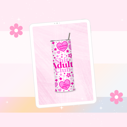 Shit Adult club drinks tumbler