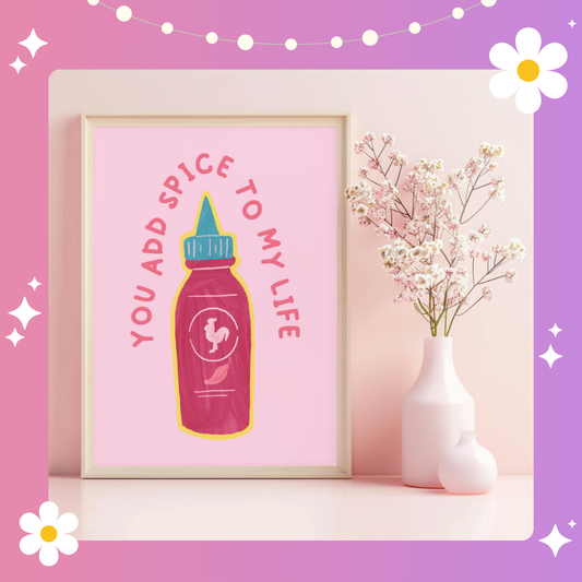 You add spice to my life  Art Print