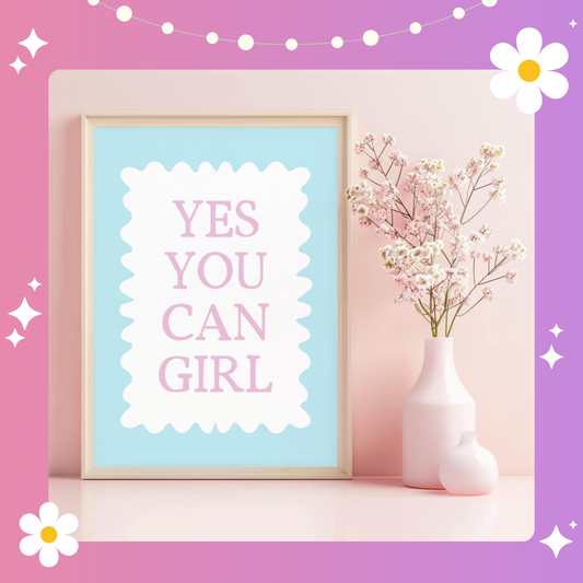 Yes you can girl Art Print